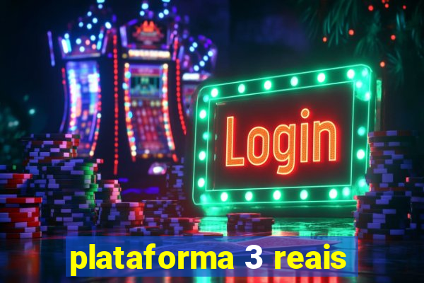 plataforma 3 reais